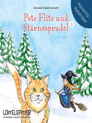 cover image of Potz Flitz und Stärnesprudel 1